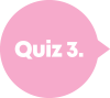 Quiz 3.