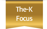 The-K Focus